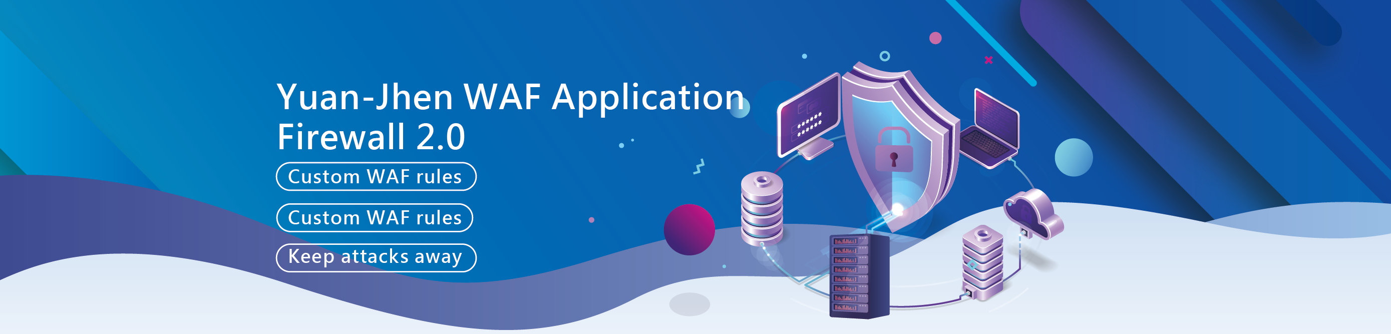 Yuan-Jhen WAF application firewall 2.0